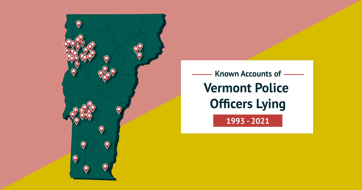 Known Accounts of Vermont Police Officers Lying, 1993 - 2021