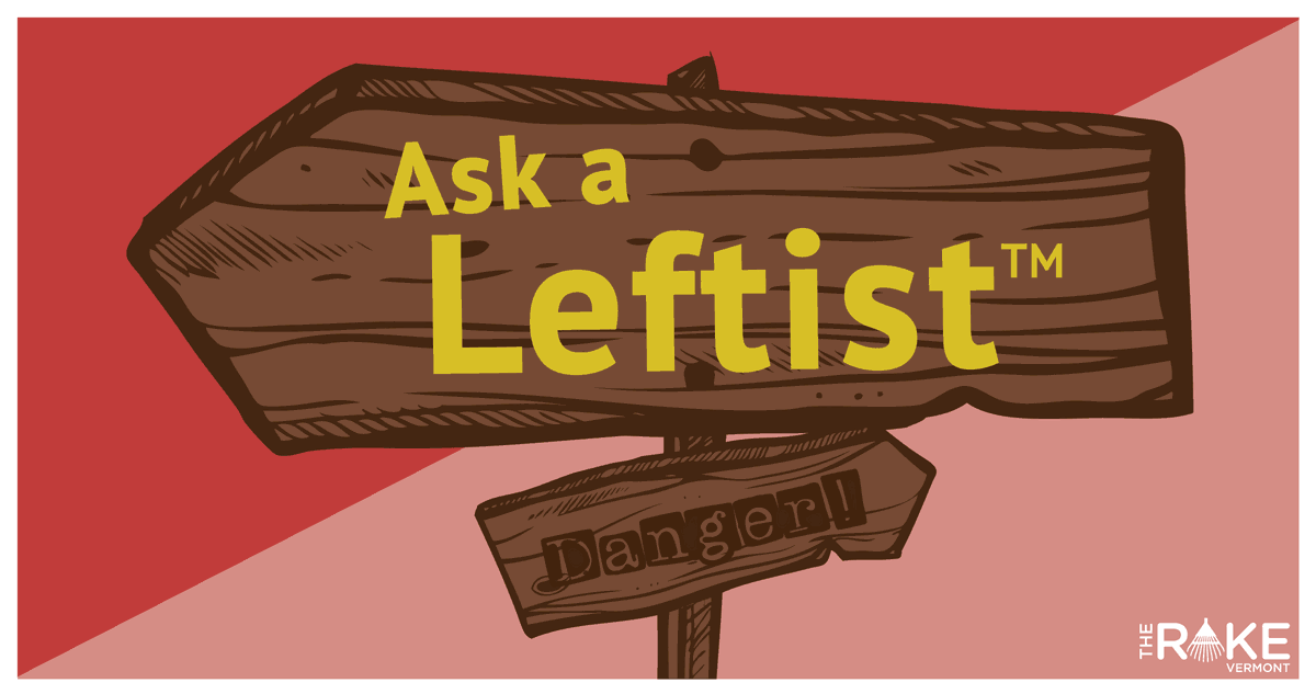 Ask a Leftist